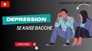 depression se bahar kaise aaye | depression anne ka karan #youtube #video #depression #motivation