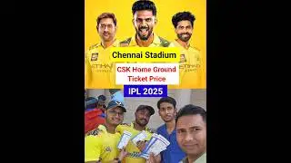 CSK Home Ground Ticket Price IPL 2025 :  M.A. Chidambaram Stadium Chennai Ticket Price IPL 2025