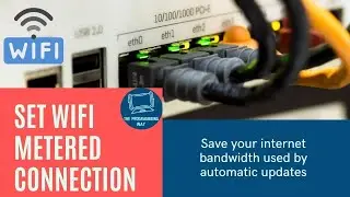 How to Set WIFI as Metered Connection in Windows 10 | The Programming Way