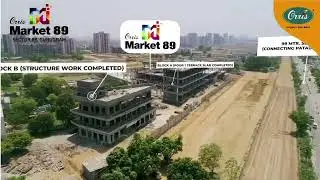 Orris Market 89 Construction Update & Complete Details | Best Retail Shops In New Gurugram