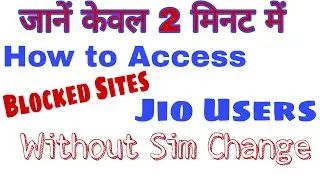 How to Open Blocked Website on Jio Network | Hindi |
