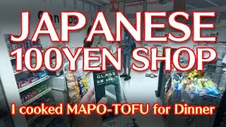 Japanese 100 Yen Store + Home Cooking: Mapo Tofu with My Kids