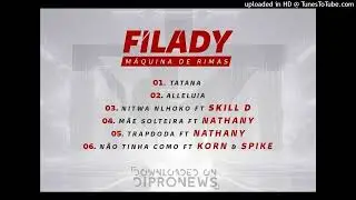 04. Filady - Mae Solteira (feat. Nathany) [Hip Hop]