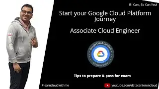 Prepare and Pass Google Associate Cloud Engineer Certification- Full Exam Review