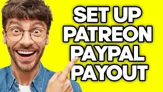 How To Set Up Patreon PayPal Payout (2023)