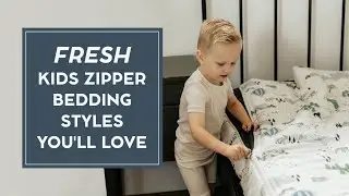 Fresh Kids Zipper Bedding Styles You'll Love