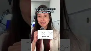 3-O-Ethyl Ascorbic Acid - what chemists want you to know