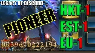 Legacy of Discord: Pioneer Server HKT-1 EST-1 EU-1