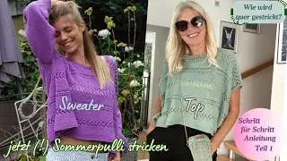 Oversized Sommer-Pullover oder Top LILANE stricken &ndash; Lace-Muster &ndash; f&uuml;r fortgeschrittene Anf&auml;nger #1