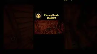 Playing Bendy inc Machine chapter4