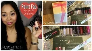 PAINT FAB Un-boxing - New Nail Polishes!