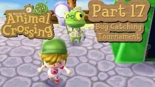 Animal Crossing: New Leaf - Part 17: Saturday's Bug Catching Tournament!