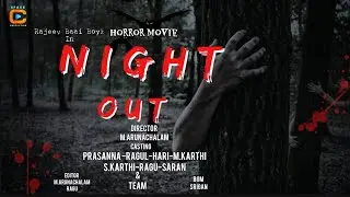 Night Out | Tamil Horror Short Film | Best Village Horror | short Film |