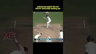 me VS math teacher in school match#viralshort #viral #cricket #funnyshorts #cricketlover