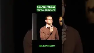 Ein #Algorithmus f&uuml;r #Liebesbriefe #Daten #wissenschaft #wisskomm #scienceslam