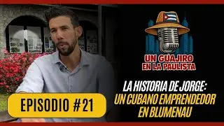 Historia de Jorge: un cubano emprendedor en Blumenau, Brasil #UnGuajiroEnLaPaulista #CubanosEnBrasil