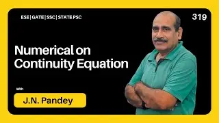 Numerical on Continuity Equation | Lecture 319