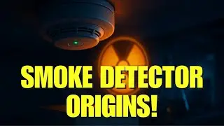 The Nuclear Origin of Smoke Detectors (Mind-Blowing!)
