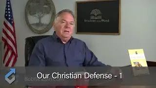 Our Christian Defense 1 - Student of the Word 550