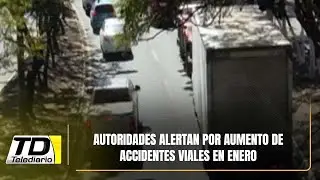 Autoridades alertan por aumento de accidentes viales en enero