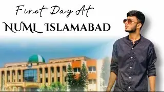 First Day in NUML | Islamabad | University First Day | Vlog # 1