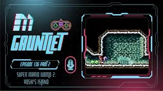 M Disk Gauntlet - SMW2: Yoshi's Island Part 2
