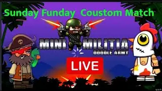 Sunday Funday Mini Militia Custom Match Live With Warrior Firefly