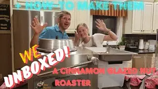 Unboxing The Nutty Bavarian NBR 2000+ Cinnamon Glazed Nut Roaster! (and how to make them)