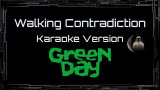 Green Day • Walking Contradiction (CC Karaoke / Instrumental)