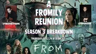 A FROMily Reunion | Season 3 Breakdown