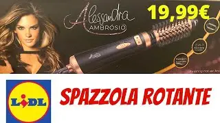 SPAZZOLA ROTANTE 🔄 LIDL Alessandra Ambrósio | Proviamola insieme 👍🏼👎🏼