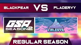 blackpear420 vs Fladervy | Regular Season | GSA Celeste Any% Speedrun League Season 2