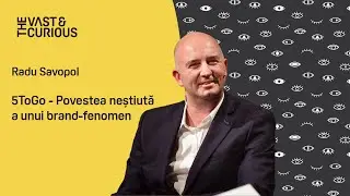 RADU SAVOPOL. THE VAST&THE CURIOUS (interviu integral)