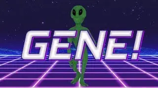 HAPPY BIRTHDAY GENE! - ALIEN REMIX