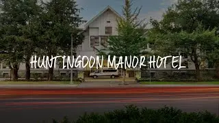 Huntingdon Manor Hotel Review - Victoria , Canada