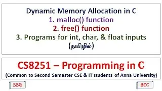 Dynamic Memory Allocation in C - malloc, free | Programs | CS3251- Programming in C | Tamil | 44