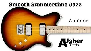 Smooth Summertime Jazz in A minor | Guitar Backing Track