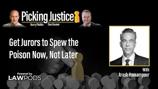 Arash Homampour &ndash; Get Jurors to Spew the Poison Now, Not Later