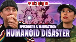 Trigun Episode 15 & 16 Reaction & Discussion!