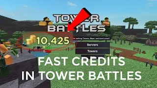 how to get FAST CREDITS in TOWER BATTLES (WORKS 2020!!!)