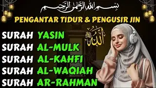 AMPUH Surah Merdu Pembuka Rezeki, Surah Penenang Hati,Al Waqiah, Al Mulk, Al Kahfi, Ar Rahman, Yasin