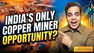 Hindustan Copper &mdash; India&rsquo;s Only Copper Miner Opportunity? | Motilal Oswal #sbstocks