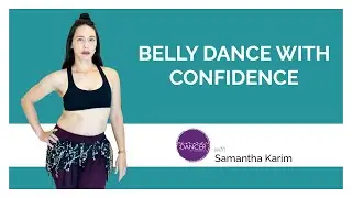 Belly Dancing with Confidence