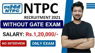 NTPC Recruitment 2021 without GATE | Assistant Engineer Posts | Latest Engineering Jobs 2021