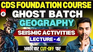 Seismic Waves & Earthquakes | Geography Foundation for CDS 2026