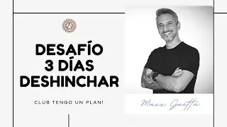DESAF&Iacute;O DESHINCHAR - PIERDE PESO y REDUCE la BARRIGA en solo 3 d&iacute;as