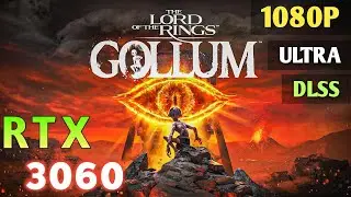 The Lord of the Rings: Gollum | RTX 3060 | i7-12700h | 16gb DDR5 | Benchmark