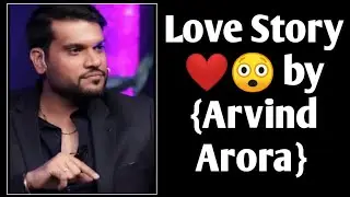 My Incredible Love Story ❤️😲Motivation by {Arvind Arora} | Always Right Life.