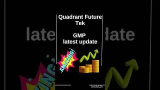 Quadrant Future Tek ipo GMP today l #ipogmp #gmp #stockmarket #ipostocks