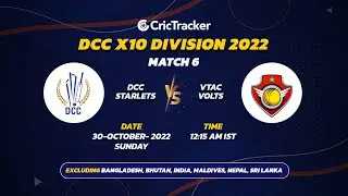 🔴 LIVE: Match 6 DCC Starlets vs VTAC Volts | DCC X10 Division 1- 2022